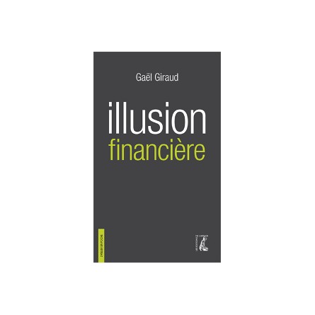 2016 Illusion financière.jpg
