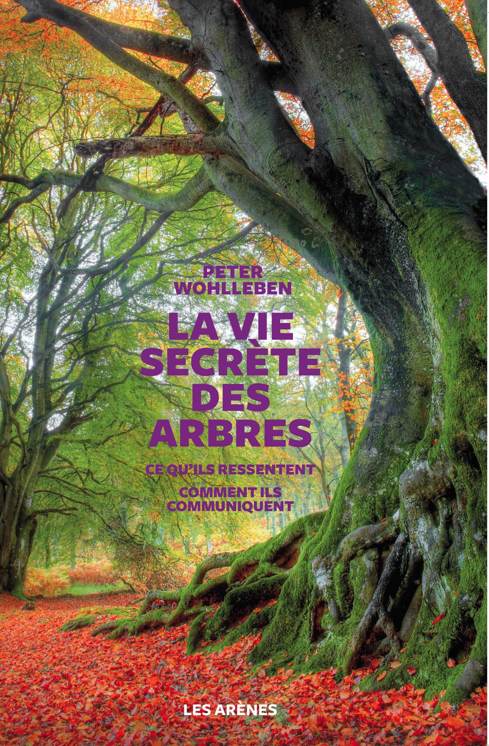 2017 La vie secrète des arbres.jpg