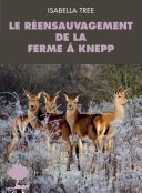 2022 Le réensauvagement de la ferme à Knepp.jpg
